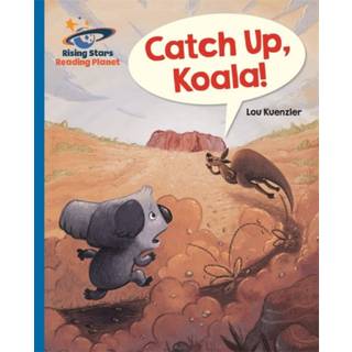 Reading Planet - Catch Up, Koala! - Blue: Galaxy