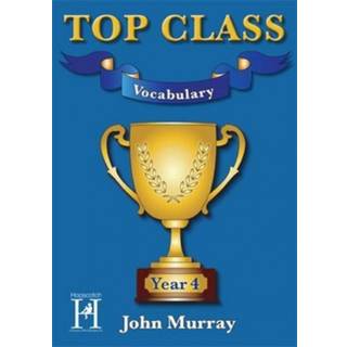 Top Class Vocabulary Year 4