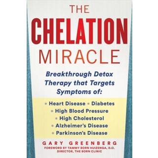 The Chelation Revolution
