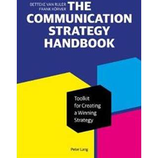 The Communication Strategy Handbook