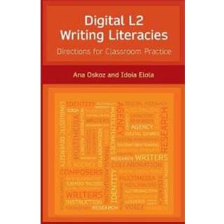 Digital L2 Writing Literacies