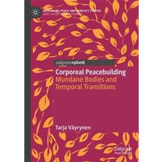 Corporeal Peacebuilding
