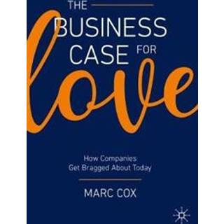The Business Case for Love