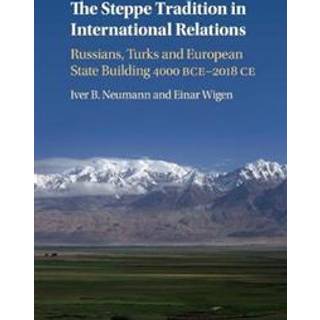 The Steppe Tradition in International Relations