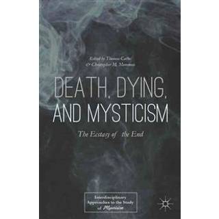 Death, Dying, and Mysticism