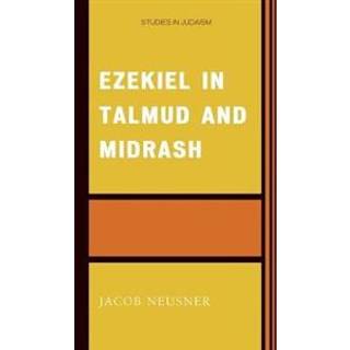 Ezekiel in Talmud and Midrash