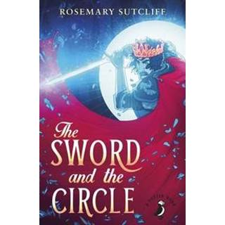 The Sword and the Circle