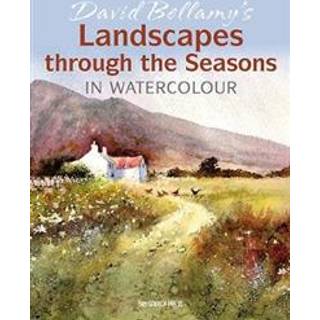 David Bellamy’s Landscapes through the Seasons in Watercolour