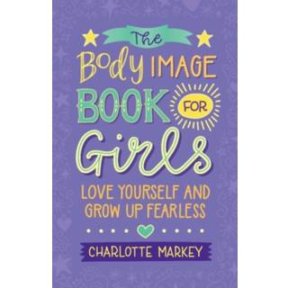 The Body Image Book for Girls