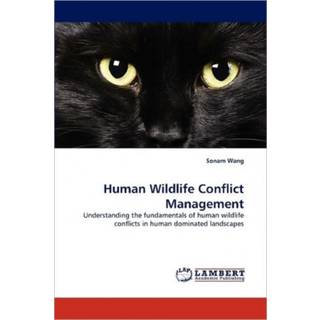 Human Wildlife Conflict Management