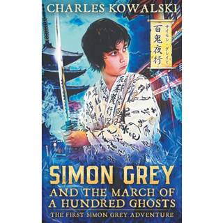 Simon Grey and the March of a Hundred Ghosts