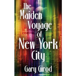 The Maiden Voyage of New York City