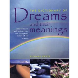 Dictionary of Dreams and Their Meanings