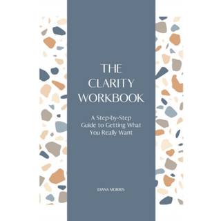 The Clarity Workbook