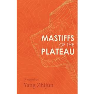 Mastiffs of the Plateau