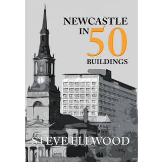 Newcastle in 50 Buildings