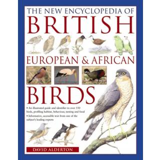 The New Encyclopedia of British, European & African Birds