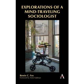 Explorations of a Mind-Traveling Sociologist