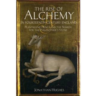 The Rise of Alchemy in Fourteenth-Century England