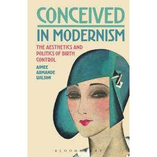 Conceived in Modernism