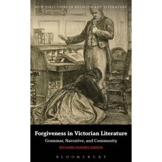 Forgiveness in Victorian Literature
