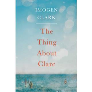 The Thing About Clare