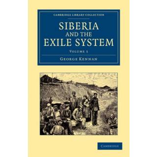 Siberia and the Exile System (4, 2012) | George Kennan