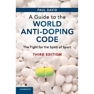 A Guide to the World Anti-Doping Code