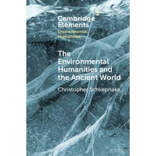 The Environmental Humanities and the Ancient World