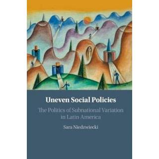 Uneven Social Policies