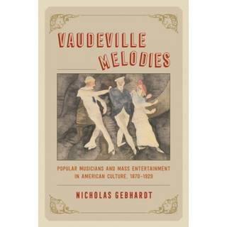 Vaudeville Melodies