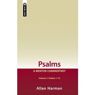 Psalms Volume 1 (Psalms 1-72): A Mentor Commentary