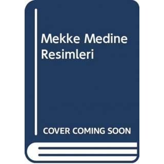 MEKKE MEDINE RESIMLERI