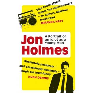 A Portrait of an Idiot as a Young Man