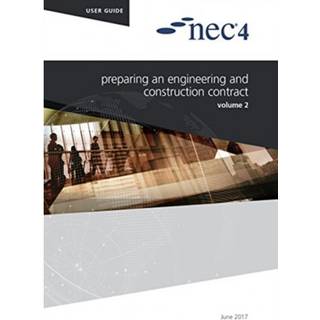 NEC4: Preparing an Engineering and Construction Contract