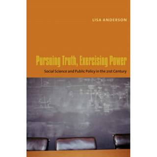 Pursuing Truth, Exercising Power