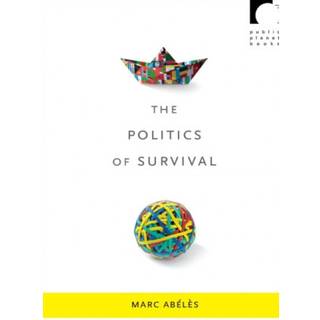The Politics of Survival