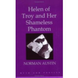 Helen of Troy and Her Shameless Phantom