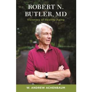 Robert N. Butler, MD