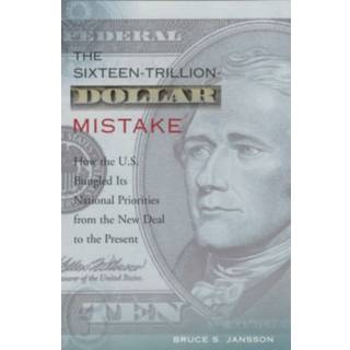 The Sixteen-Trillion-Dollar Mistake