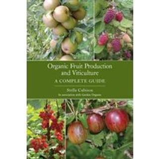 Organic Fruit Production and Viticulture