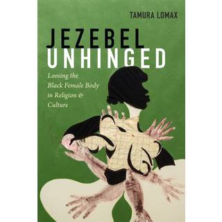 Jezebel Unhinged