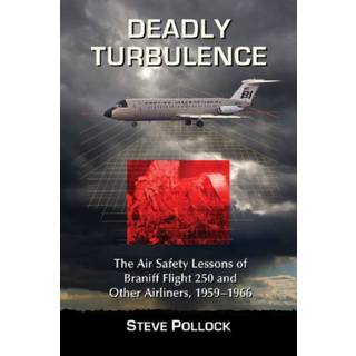 Deadly Turbulence