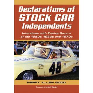 Declarations of Stock Car Independents