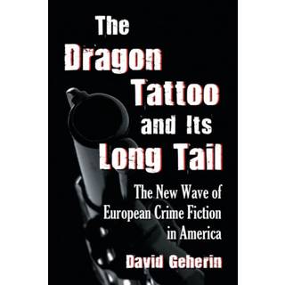 The Dragon Tattoo and Its Long Tail