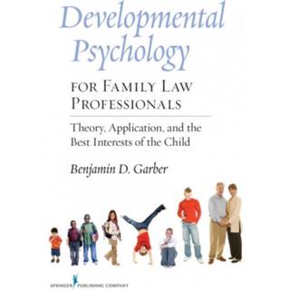 Developmental Psychology for Family Law Professionals