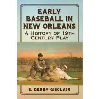 Early Baseball in New Orleans