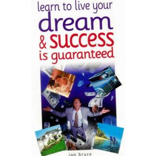 Learn to Live Your Dream