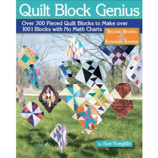 Quilt Block Genius, Expanded Second Edition