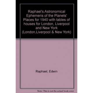 Raphael's Astronomical Ephemeris